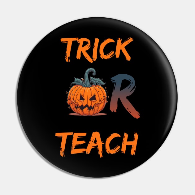 Trick or Teach Pin by Double You Store