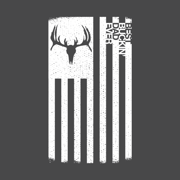 American Best Buckin Dad Ever Gift Deer Design by Bobtees