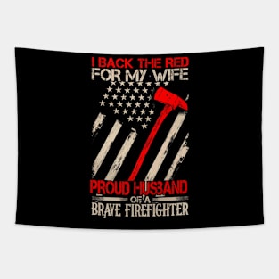 Proud Husband Of A Brave Firefighter Shirt Family Gifts Tapestry