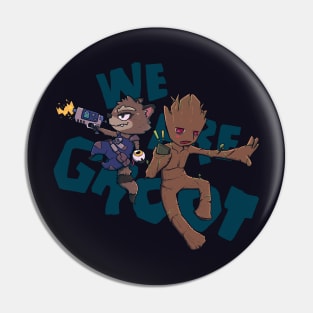 We are Groot! Pin