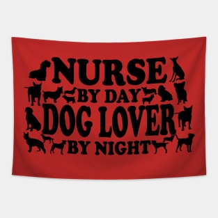 nurse by day dog lover by night Tapestry