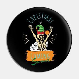 christmas is coming soon Pin