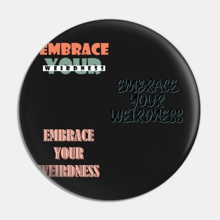 Embrace your weirdness sticker pack Pin