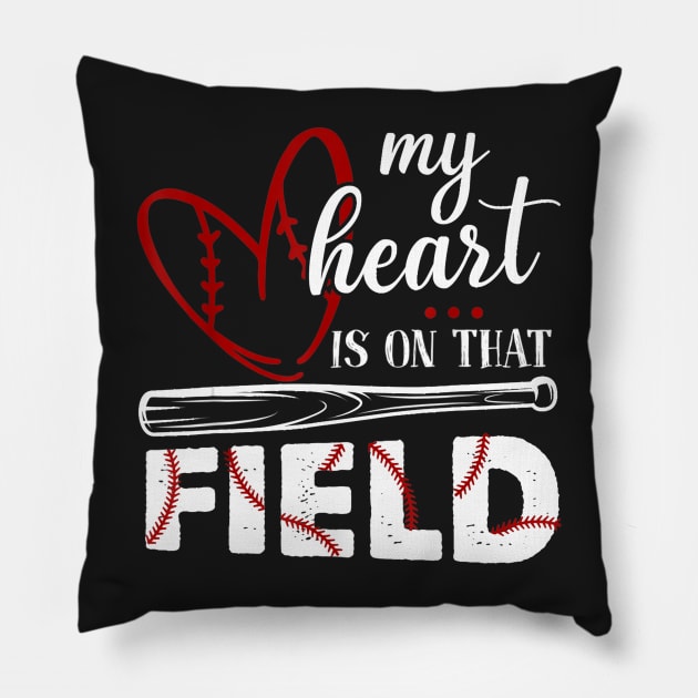 my heart is on that field baseball 1 Pillow by Levandotxi