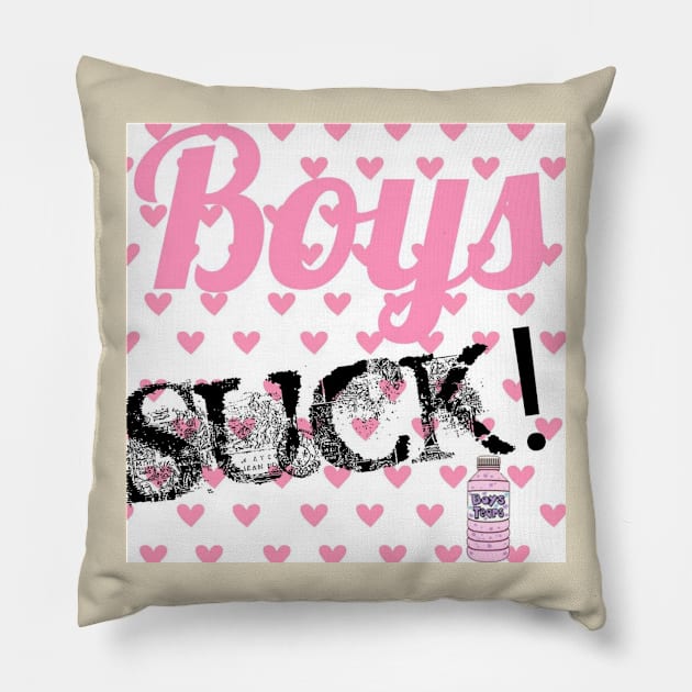 Boys Suck! Pillow by whiteflags330