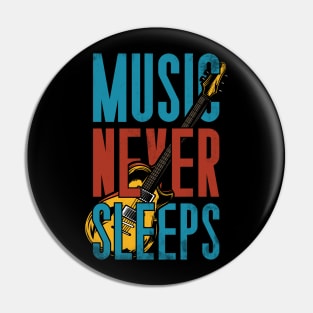 Music Never Sleeps Vintage Style Pin