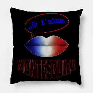 FRENCH KISS JE T'AIME MONTESQUIEU Pillow