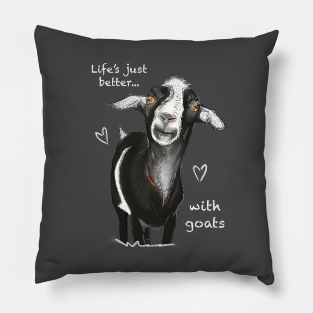 Life’s just better with goats Pillow by Charissa013