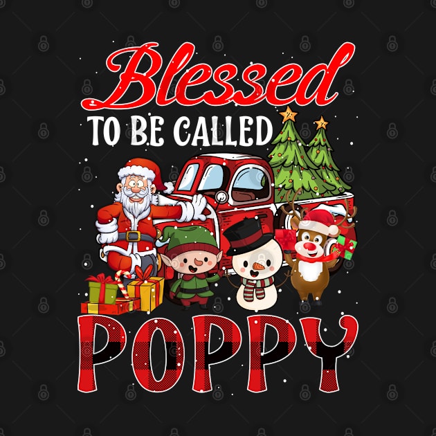 Blessed To Be Called Poppy Christmas Buffalo Plaid Truck by intelus