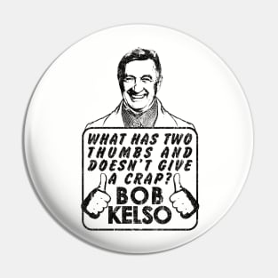 Bob Kelso (Variant) Pin