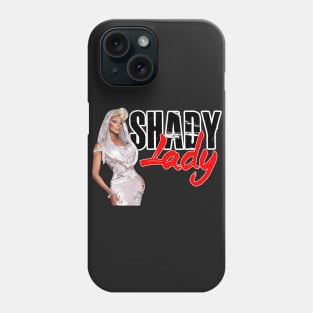 Shady Lady Phone Case