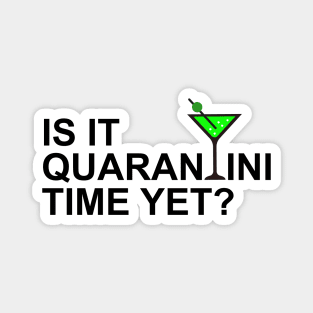 Quarantini Time Magnet