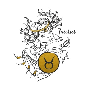 Taurus - Beautiful Girl Gold Illu Zodiac T-Shirt