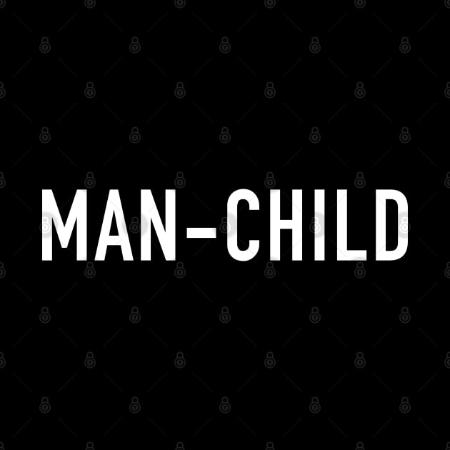 Man-Child by StickSicky