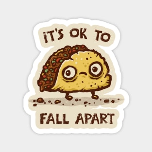 It's OK to Fall Apart Magnet