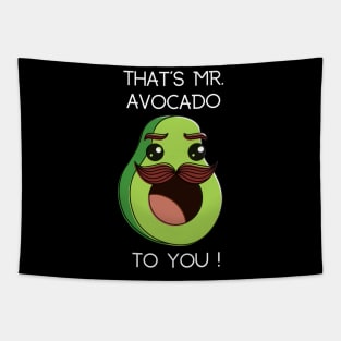 That's Mr. Avocado to You! Tapestry