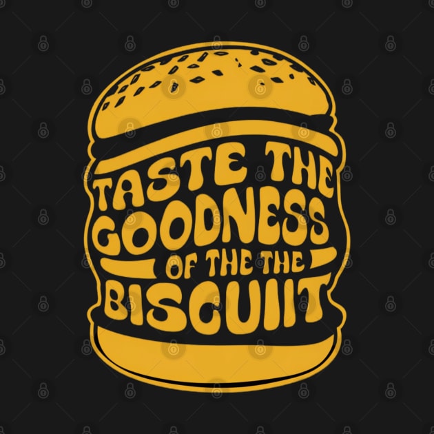 Taste the goodness of the biscuit by thestaroflove