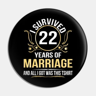 I Survived 22 Years Of Marriage Wedding And All I Got Was This Pin