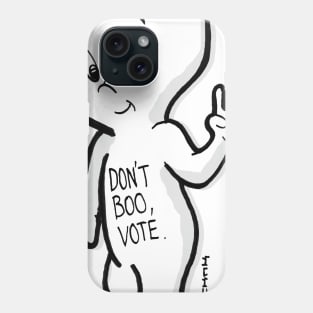 Don't Boo, Vote #dontboo POTUS Phone Case