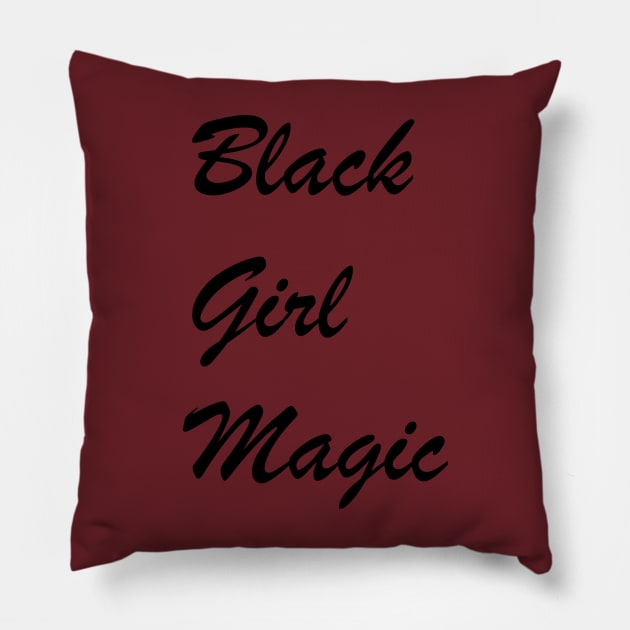Black girl magic Pillow by Hala-store1