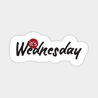 it's wednesday Magnet