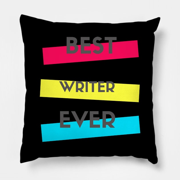 Best Writer Ever Pillow by divawaddle