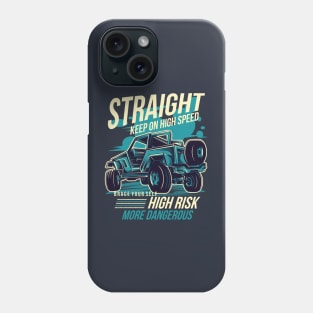 Keep on high speed Phone Case