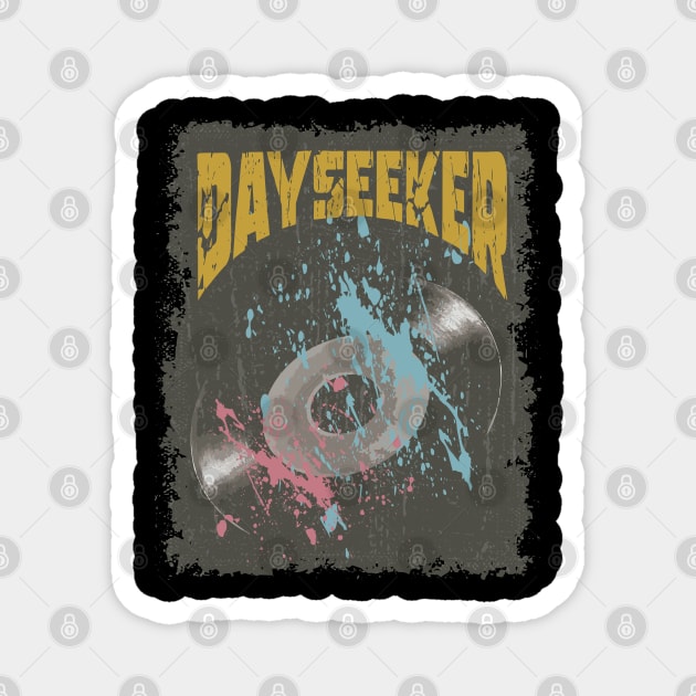 Dayseeker Vintage Vynil Magnet by K.P.L.D.S.G.N