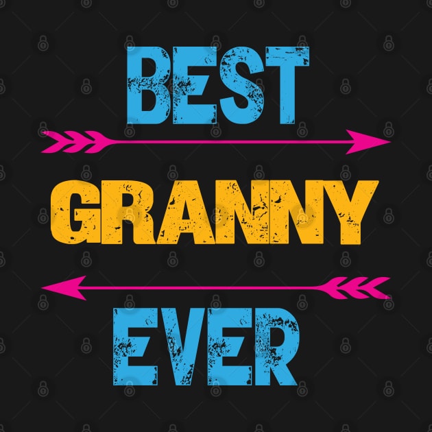 Best Granny Ever by Gift Designs