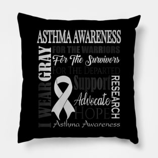 Asthma Awareness  I Wear Gray for an Asthmatic Pillow