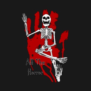 All The Horror Skeleton T-Shirt