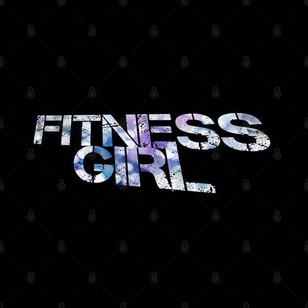 Fitness Girl - Fitness Lifestyle - Motivational Saying by MaystarUniverse