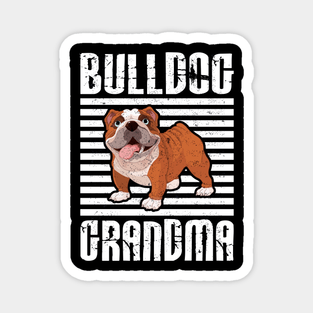 Bulldog Grandma Proud Dogs Magnet by aaltadel