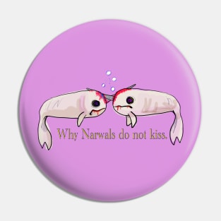 Why narwals do not kiss Pin