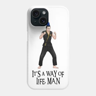 It's A Way Of Life, Man Phone Case