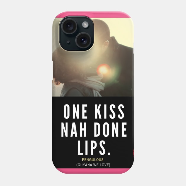 One Nah Done Lips Phone Case by pengulous