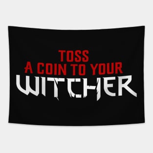 The Witcher - Toss a Coin to your Witcher Tapestry