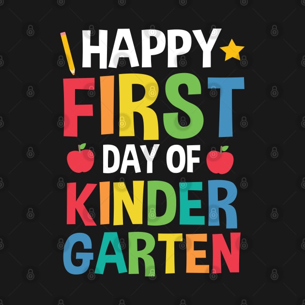 Happy First Day Of Kindergarten Back To School Gift by HCMGift