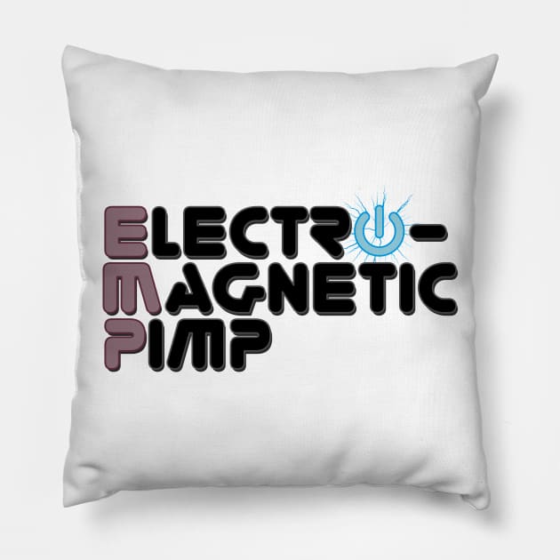 ElectroMagnetic Pimp (Alt) Pillow by Roufxis