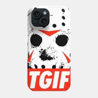 TGIF13th Phone Case