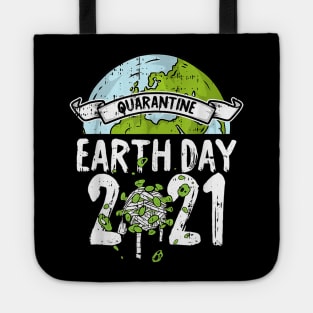 Quarantine Earth day 2021 Tote