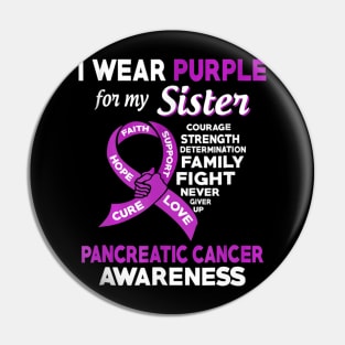 I Wear Purple for My Sister Pancreatic Cancer Pin