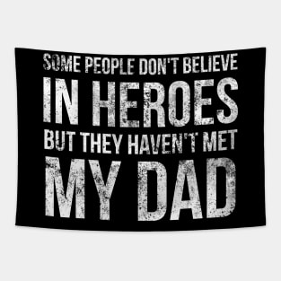 Daddy Hero Tapestry