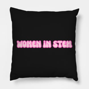 Groovy Font Women in STEM Pink Pillow