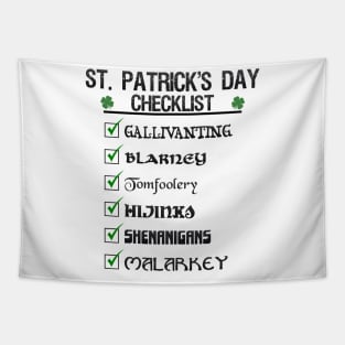 St Patrick's Day Checklist Funny Blarney Malarkey Shenanigans Hijinks Tomfoolery Tapestry