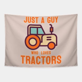 Just a guy who likes to ride tractors. Tapestry