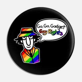 Go, Go, Gay Rights! Pin