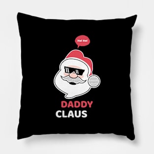 Daddy Claus Christmas gift for dad Pillow