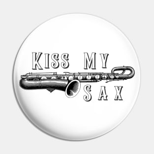 Kiss My Sax (baritone version) Pin