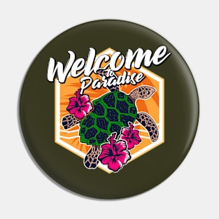 Welcome to Paradise Pin